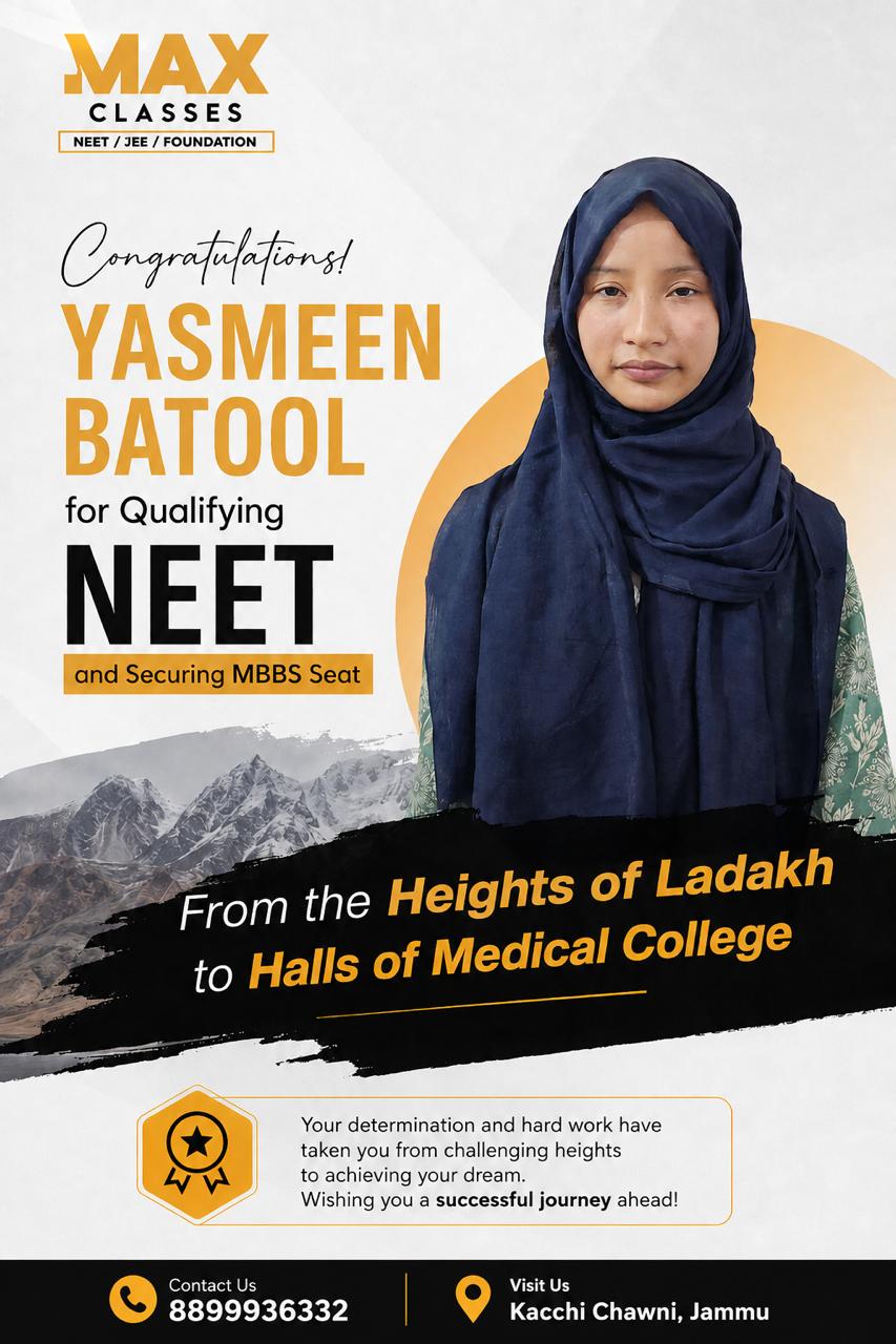 Yasmeen Batool — MBBS GMC Baramulla, NEET 2026, Max Classes student from Ladakh